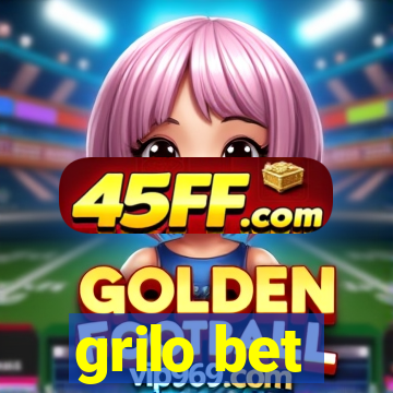 grilo bet